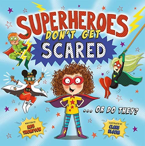 Cover of Superheroes Don't Get Scared