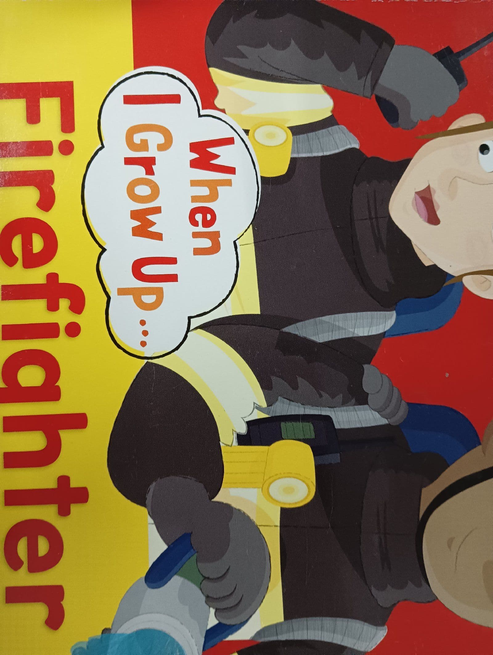 Cover of When I Grow Up Firefighter