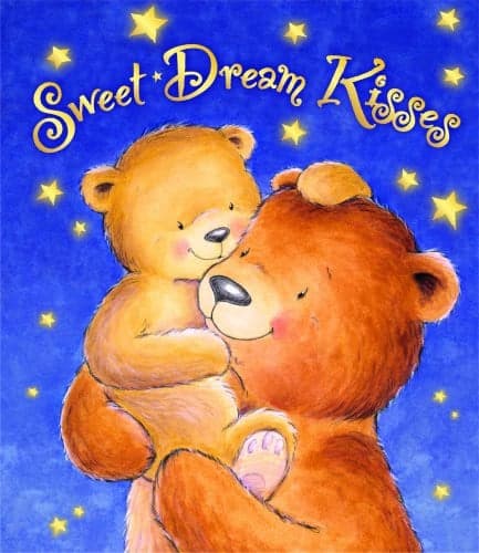 Cover of Sweet dream kisses: treasury of bedtime stories