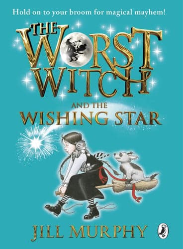 Cover of The worst witch and the wishing star