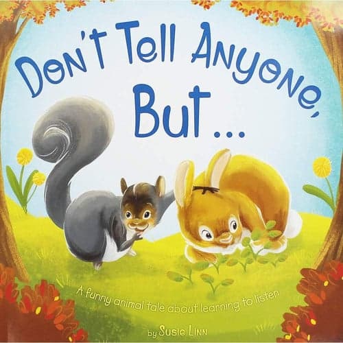 Cover of Don't Tell Anyone, But..