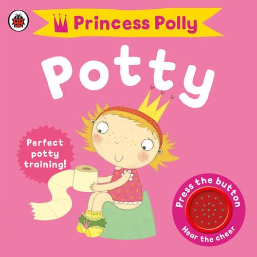 Cover of Princess Polly's Potty A Noisy Sound Book