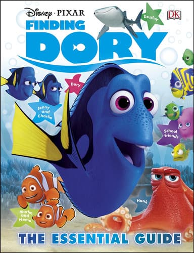 Cover of Disney Pixar Finding Dory The Essential Guide