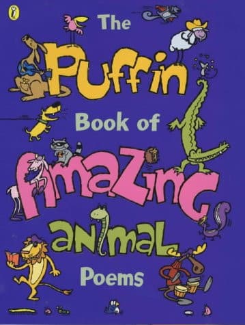 Cover of Puffin Book of Amazing Animal Poems