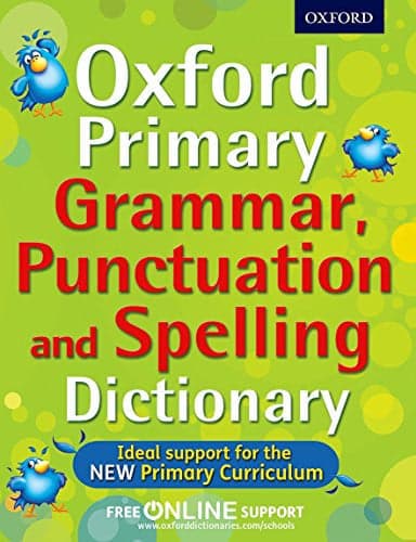 Cover of Oxford Primary Grammar, Punctuation and Spelling Dictionary