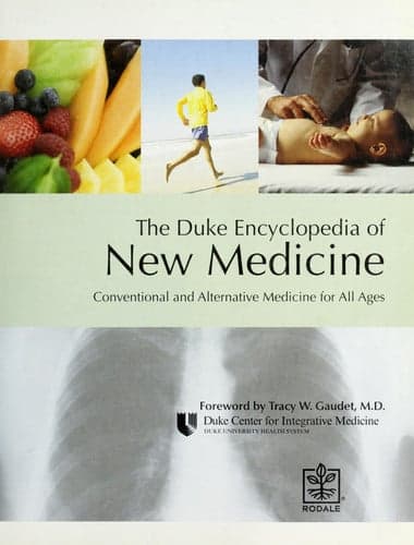 Cover of The Duke Encyclopedia of New Medicine Conventional and Alternative Medicine for All Ages