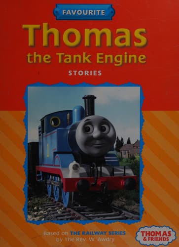 Cover of Favourite Thomas the Tank Engine Stories