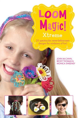 Cover of Loom Magic! 25 Awesome, Never-before-seen Designs for Rainbows of Fun!. Xtreme