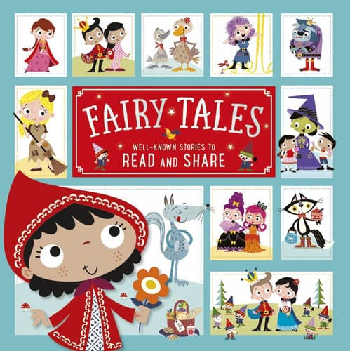 Cover of Fairy Tales Well-Known Stories to Read and Share