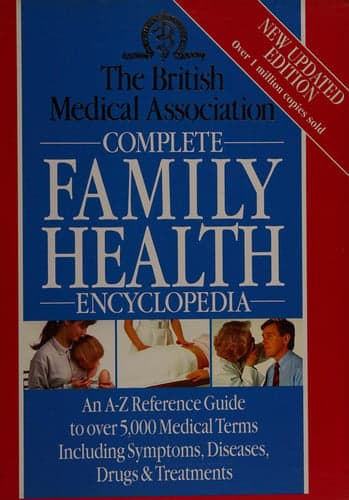 Cover of The British Medical Association Complete Family Health Encyclopedia