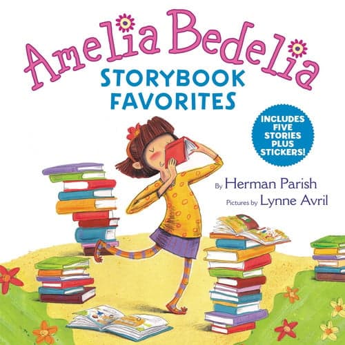Cover of Amelia Bedelia Storybook Favorites Includes 5 Stories Plus Stickers!