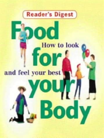 Cover of Food for Your Body How to Look and Feel Your Best