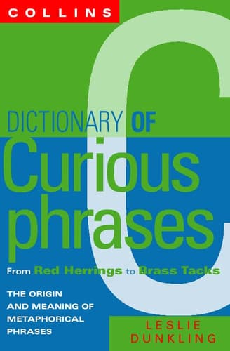 Cover of Dictionary of Curious Phrases