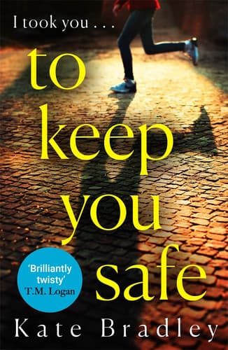 Cover of To Keep You Safe