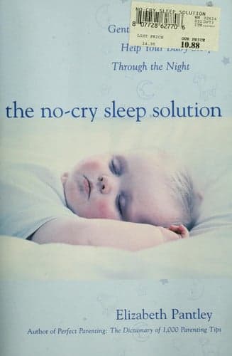 Cover of The No-Cry Sleep Solution: Gentle Ways to Help Your Baby Sleep Through the Night