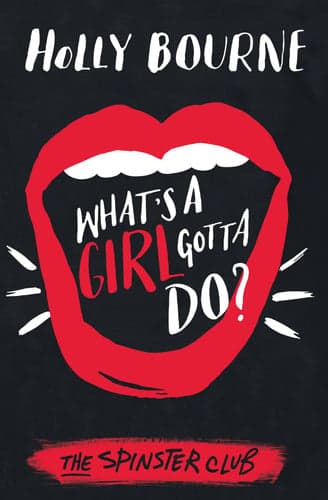 Cover of What's a Girl Gotta Do?