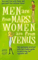 Cover of Men are from Mars, Women are from Venus A Practical Guide for Improving Communication and Getting what You Want in Your Relationships
