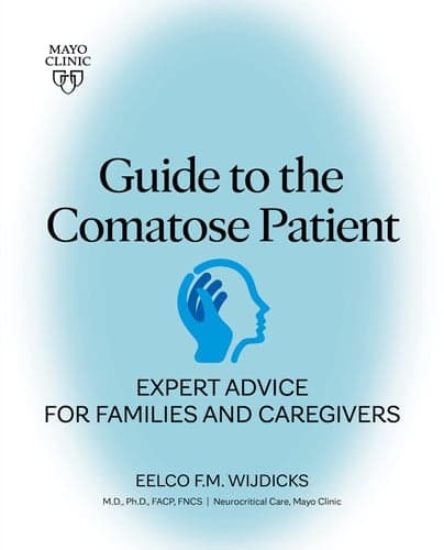 Cover of Guide to the Comatose Patient Expert advice for families and caregivers