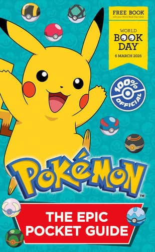 Cover of Pokémon: the Epic Pocket Guide. World Book Day 2025