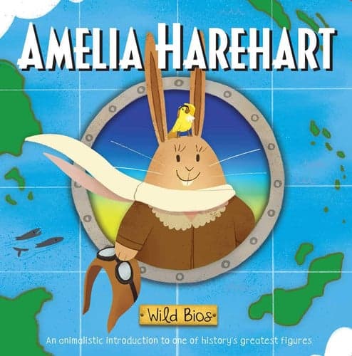 Cover of Wild Bios: Amelia Harehart