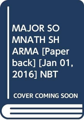 Cover of MAJOR SOMNATH SHARMA