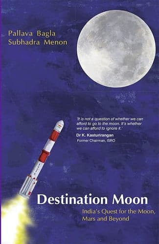 Cover of Destination Moon: India's Quest For The Moon,Mars And Beyond