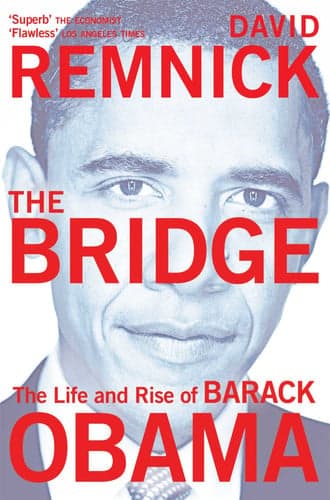 Cover of The Bridge The Life and Rise of Barack Obama
