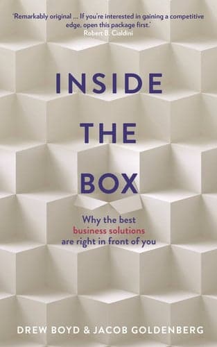 Cover of Inside the Box Why the Best Business Solutions are Right in Front of You