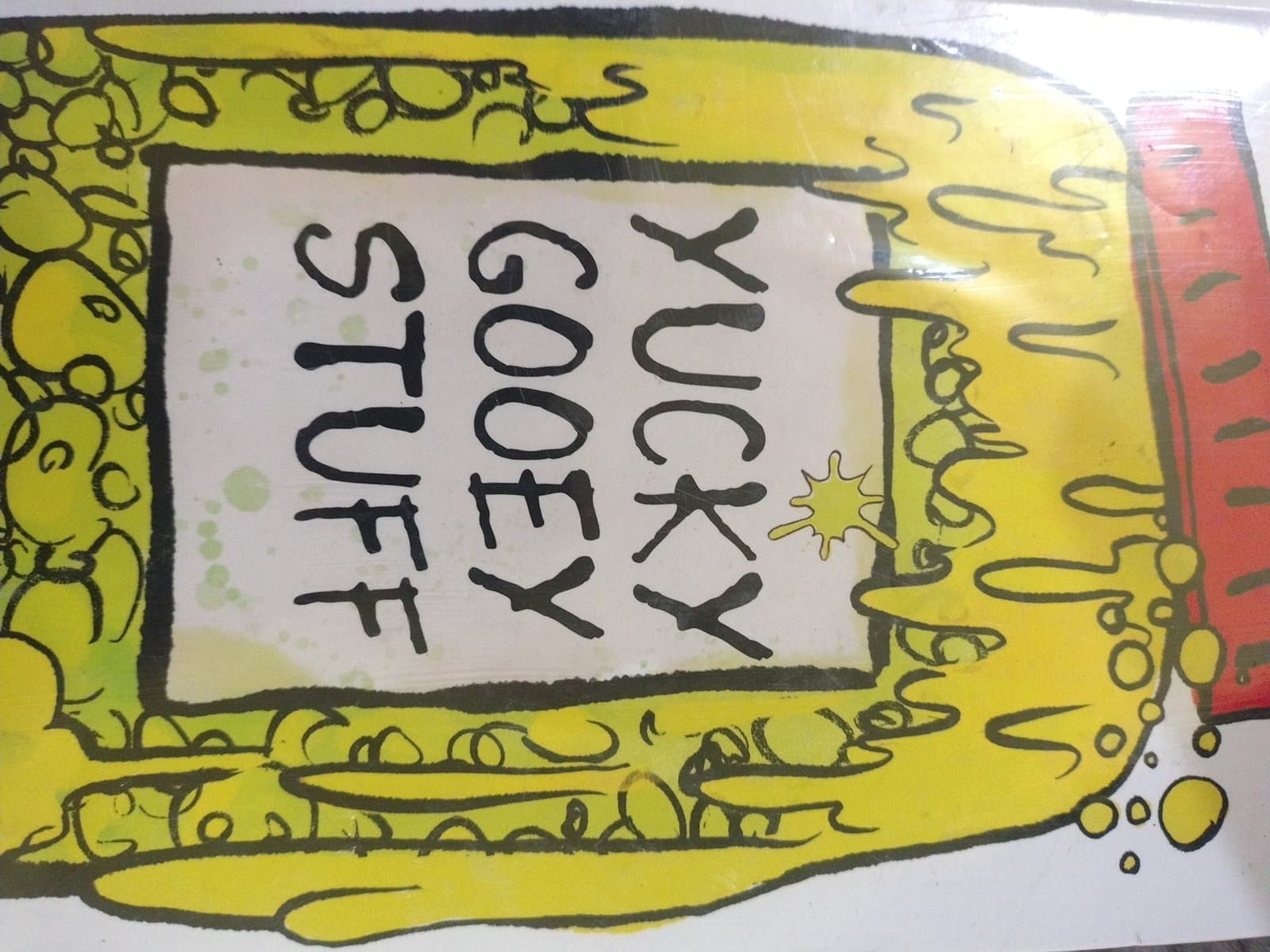 Cover of yucky gooey stuff