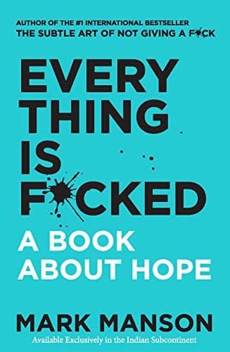Cover of Everything Is F*Cked: A Book About Hope