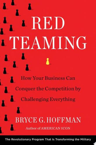 Cover of Red Teaming How Your Business Can Conquer the Competition by Challenging Everything