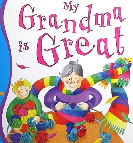 Cover of My Grandma is Great (Great Relatives S.)