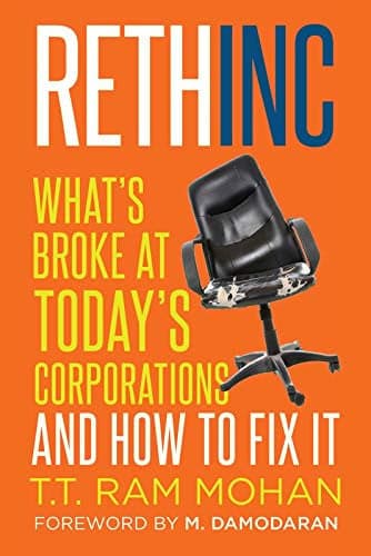 Cover of Rethinc What's Broke at Today's Corporations and how to Fix it