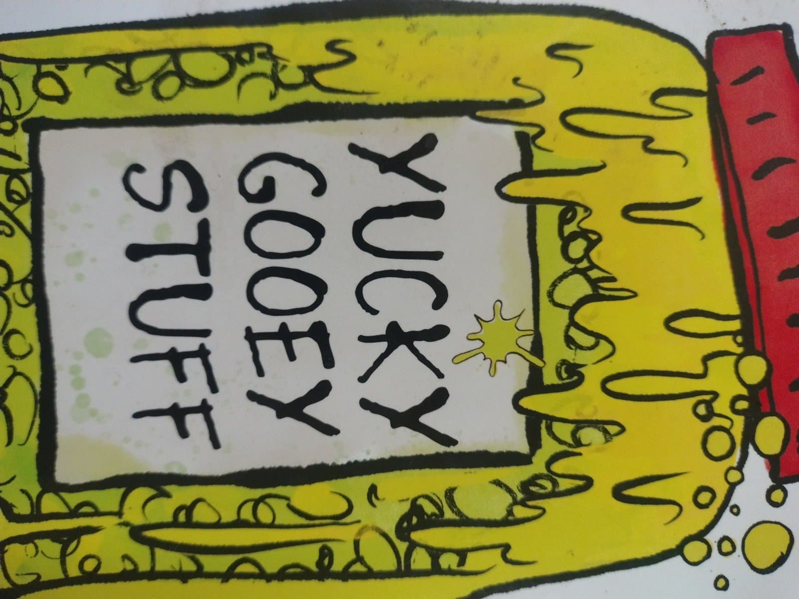 Cover of YUCKY GOOEY STUFF