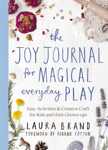 Cover of The Joy Journal for Magical Everyday Play