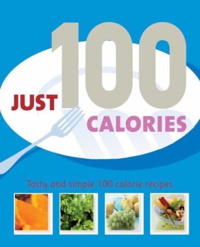 Cover of Just 100 Calories