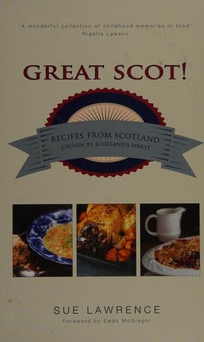 Cover of Great Scot! Recipes from Scotland : Chosen by Scotland's Finest
