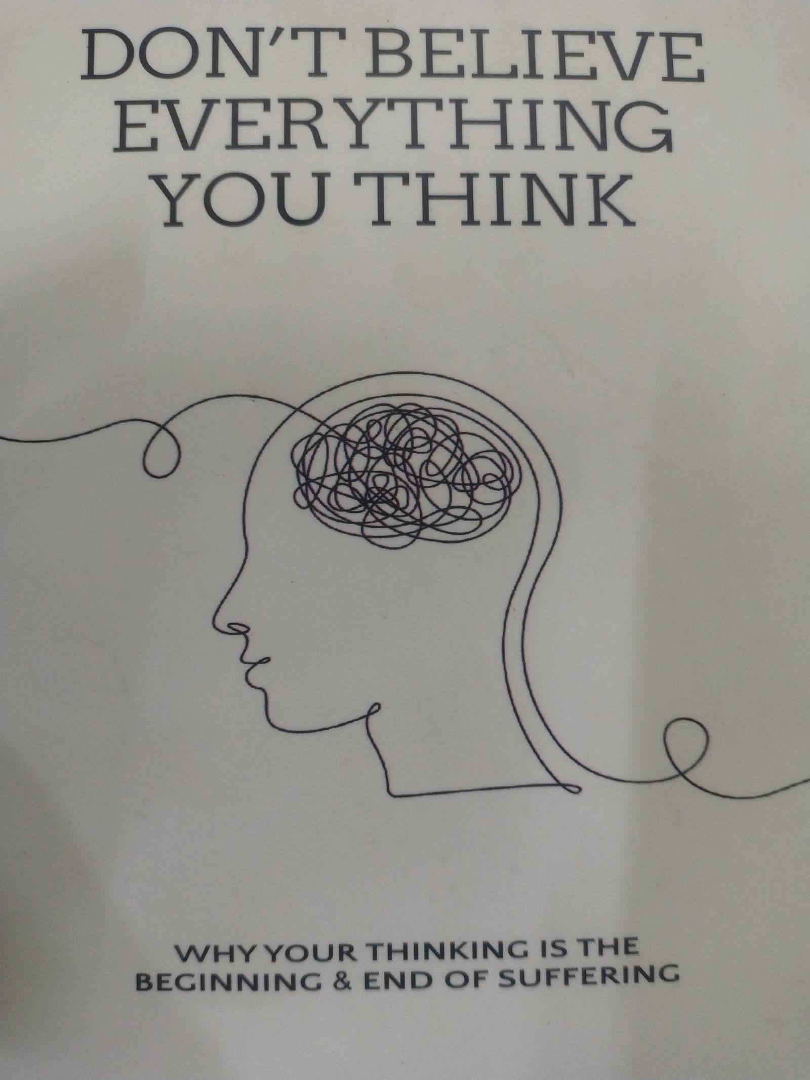 Cover of DON'T BELIEVE EVERYTHING YOU THINK 🤔💬