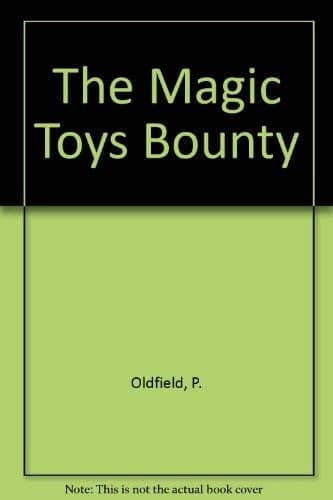Cover of The Magic Toys. Illustrated by Karen Murray