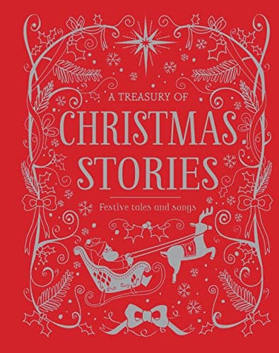 Cover of A Treasury of Christmas Stories Festive Tales and Songs