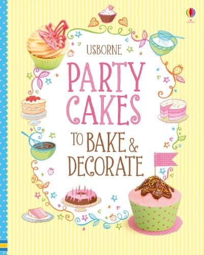 Cover of Party Cakes to Bake and Decorate