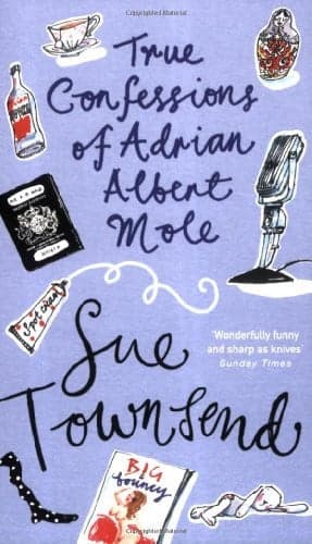 Cover of The True Confessions of Adrian Mole, Margaret Hilda Roberts and Susan Lilian Townsend