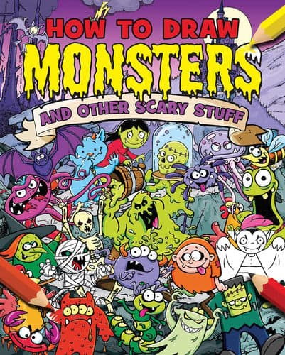 Cover of How to Draw Monsters and Other Scary Stuff