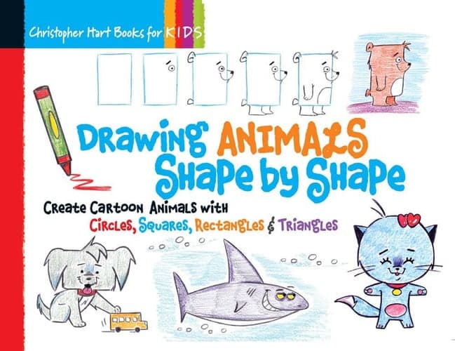 Cover of Drawing Animals Shape by Shape Create Cartoon Animals with Circles, Squares, Rectangles & Triangles