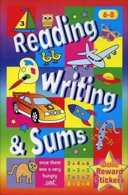 Cover of Reading Writing and Sums Age 6-8