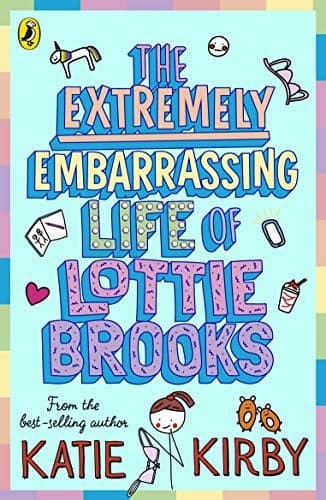 Cover of The Extremely Embarrassing Life of Lottie Brooks