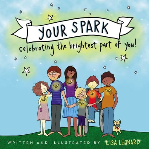 Cover of Your Spark Celebrating the Brightest Part of You!