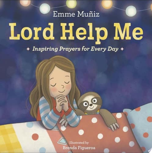 Cover of Lord Help Me Inspiring Prayers for Every Day