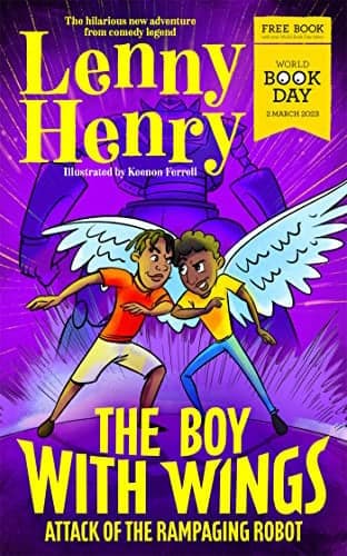 Cover of The Boy with Wings Attack Of The Rampaging Robot