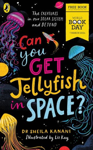 Cover of Can You Get Jellyfish in Space? a World Book Day 2024 Mini Book